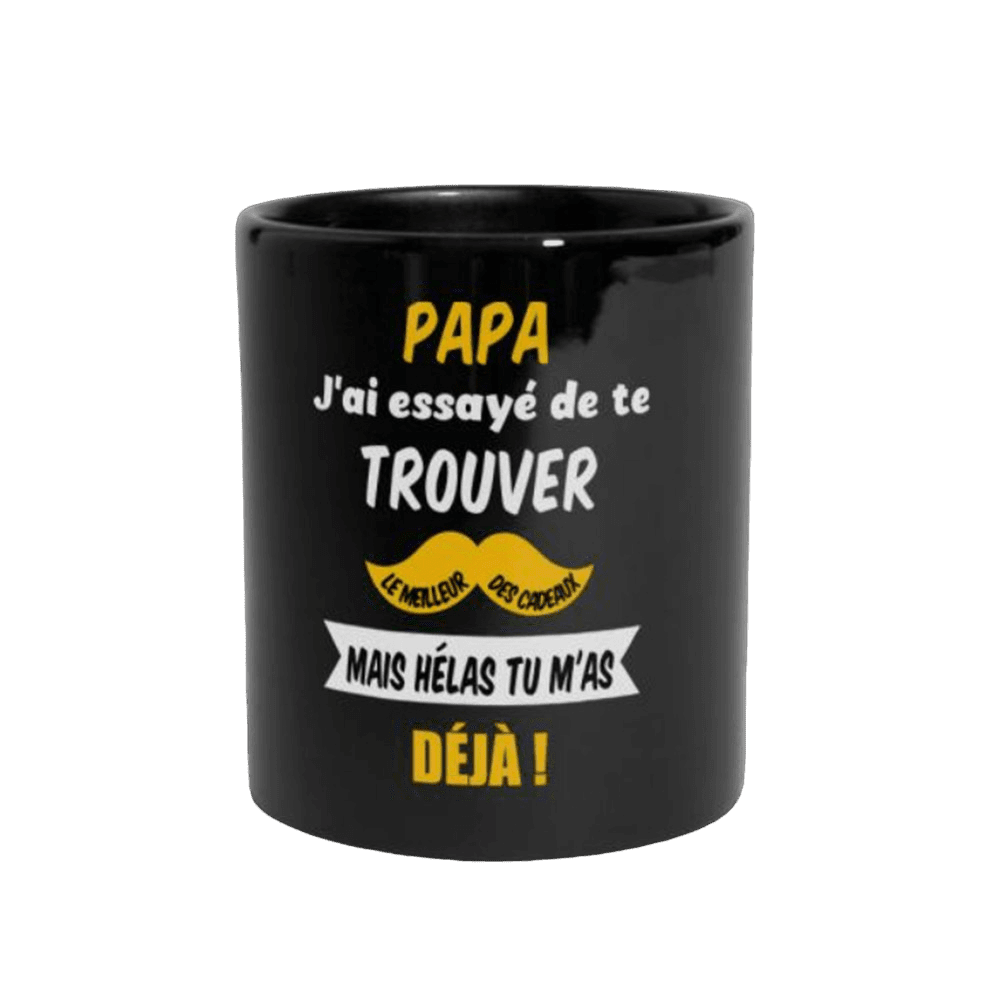 papa-jai-essaye-de-te-trouver-un-cadeau-t-shirt-mug papa jai essaye de te trouver un cadeau t shirt mug | The Luxury Box