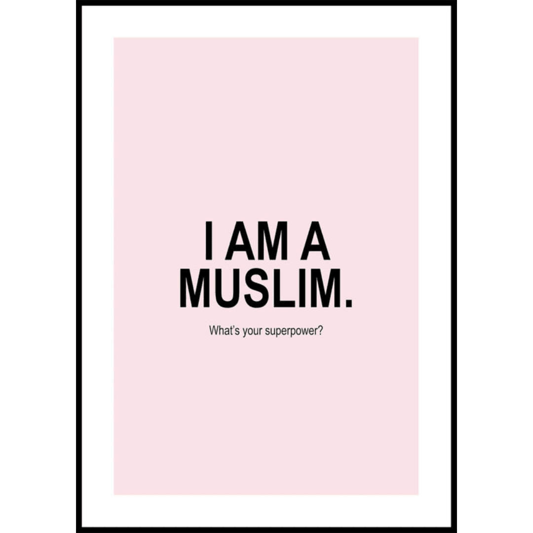 Poster Muslim Iam (1) Poster Muslim Iam 1 | The Luxury Box