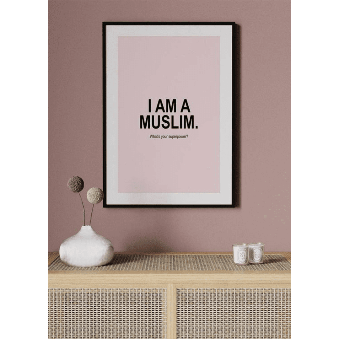 Poster Muslim Iam (2) Poster Muslim Iam 2 | The Luxury Box